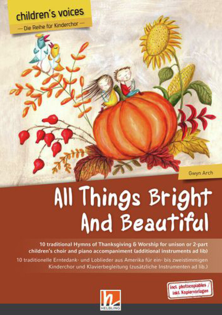 All Things Bright and Beautiful