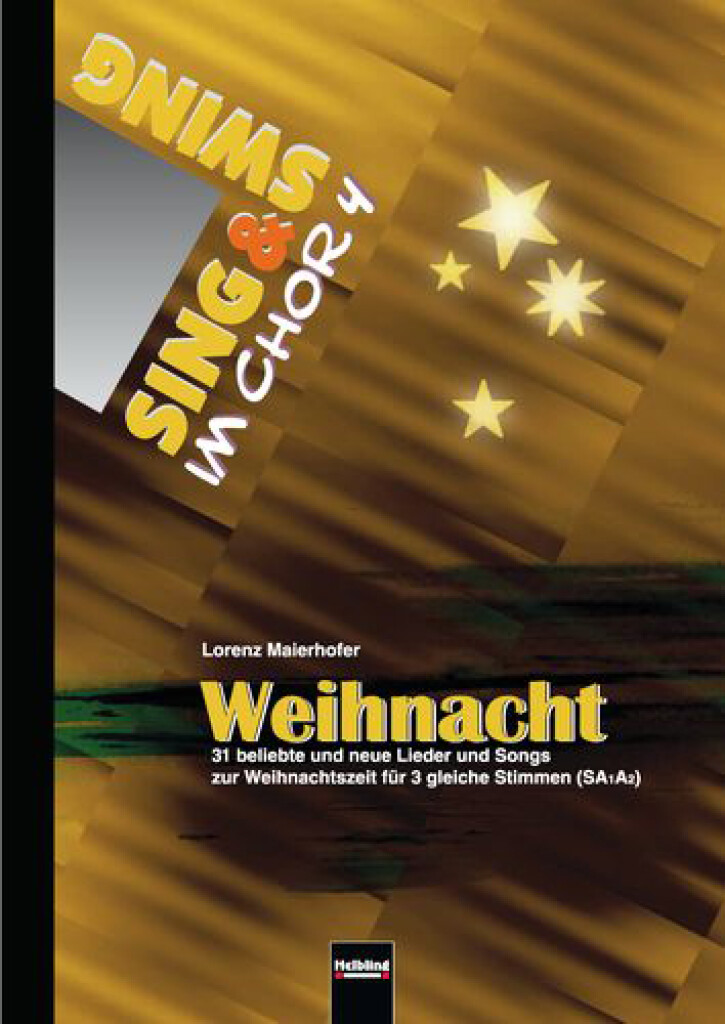 Sing und Swing Im Chor 4: Weihnacht (Saa)