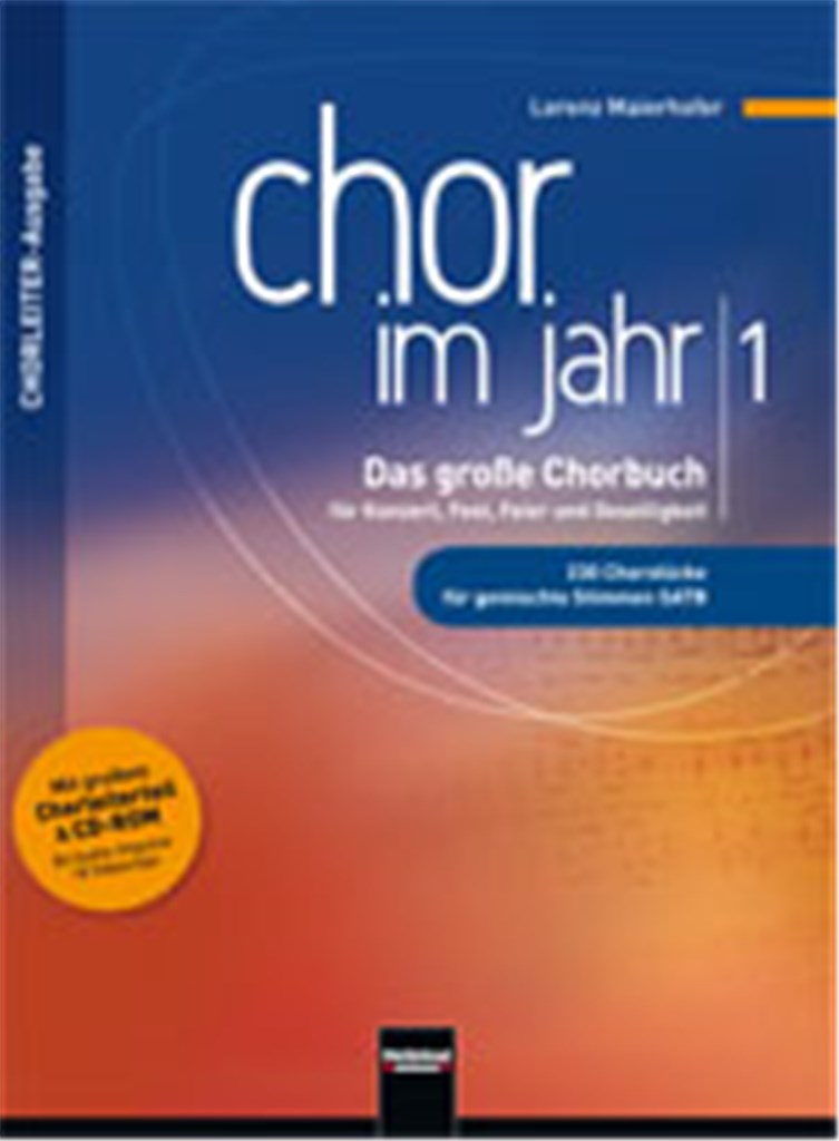 Chor im Jahr 1 (SATB) ChorleiterAusgabe