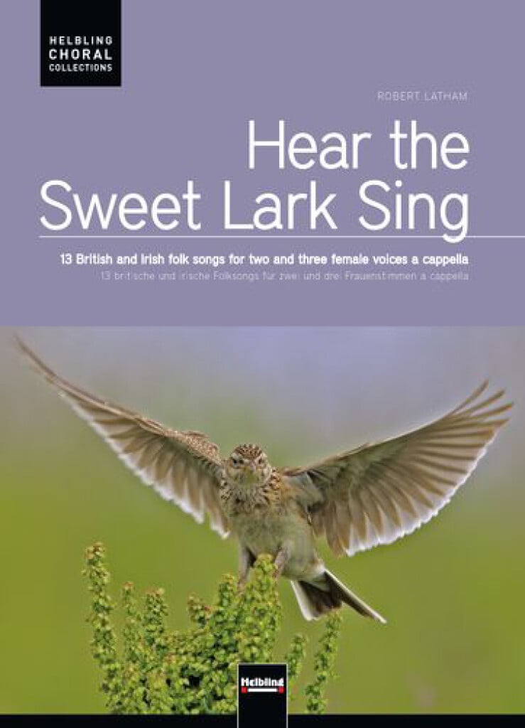 Hear The Sweet Lark Sing