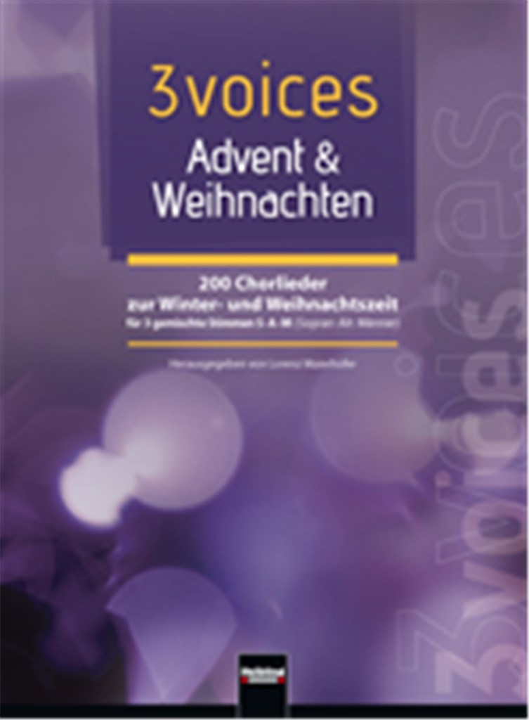 3 Voices - Advent und Weihnachten Chorbuch