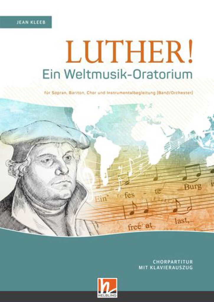 Luther ? Ein Weltmusik-Oratorium