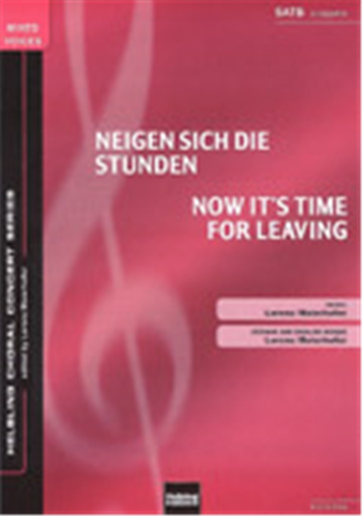 Neigen sich die Stunden/Now it's time for leaving