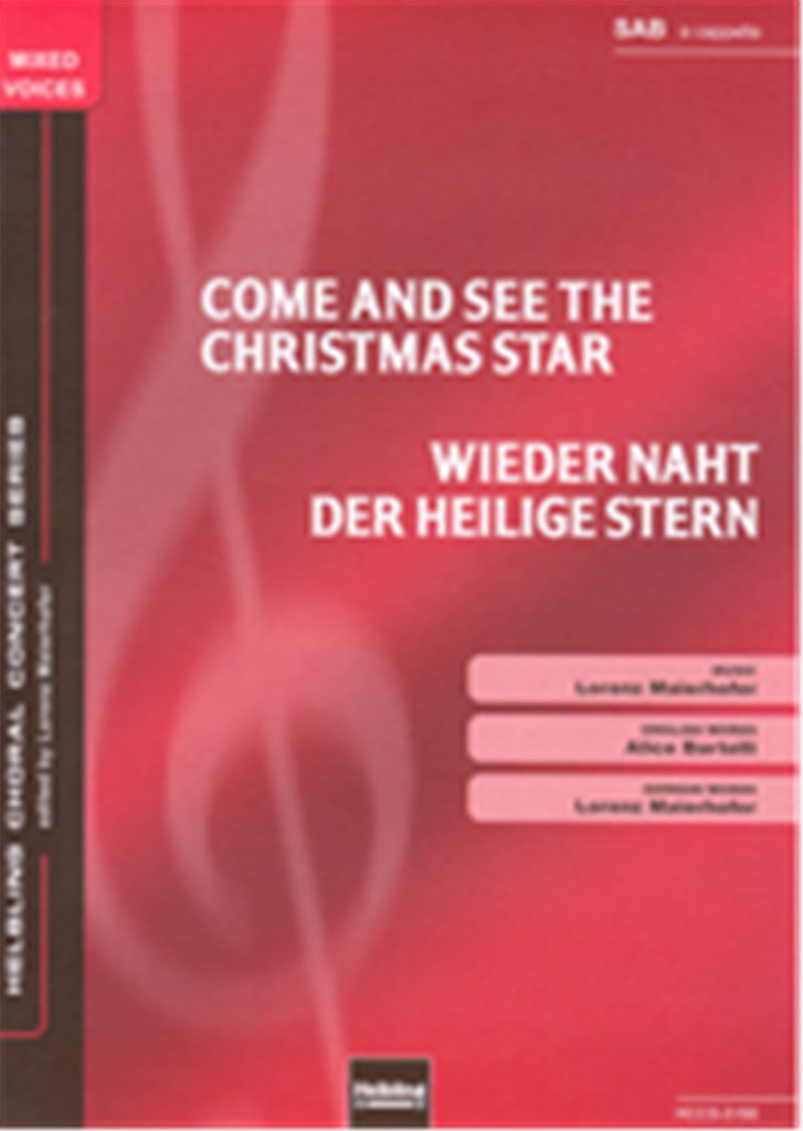 Come and see the Christmas star/Wieder naht der