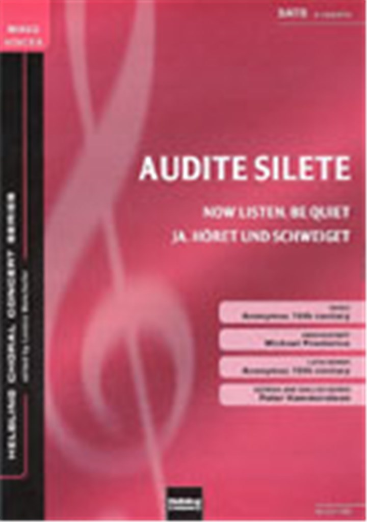 Audite silete/Now listen, be quiet