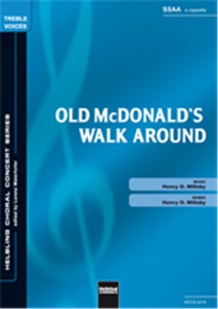Old McDonald's walk around