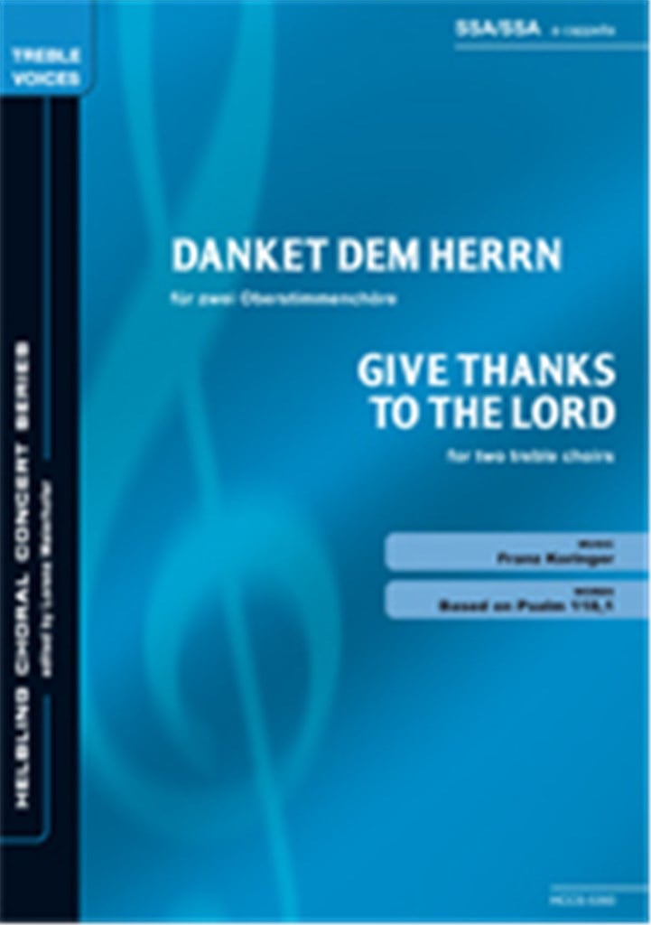 Danket dem Herrn/Give thanks to the Lord