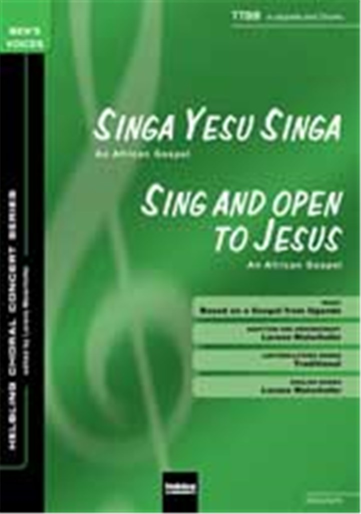 Singa Yesu singa (Sing and open to Jesus)