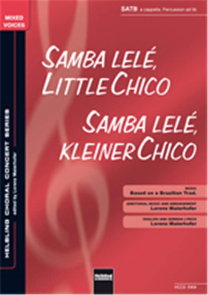 Samba lelé, little Chico