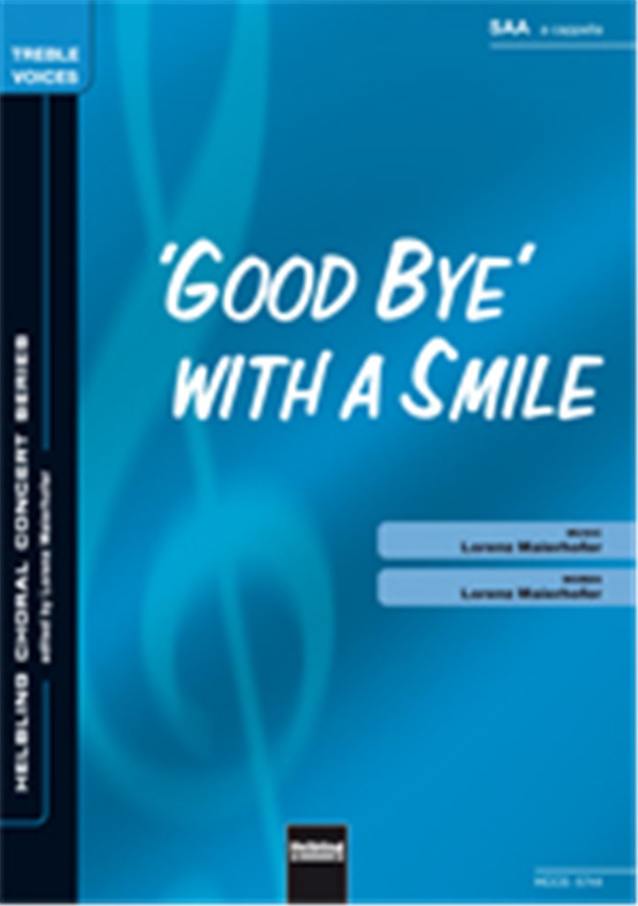Good Bye with a smile