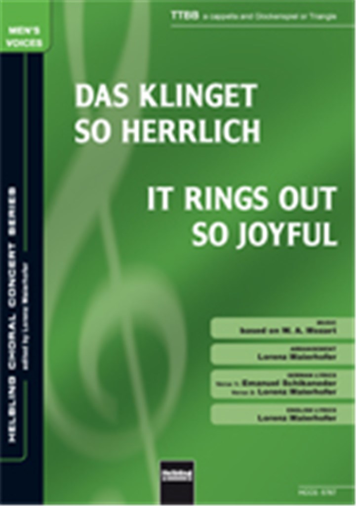 Das klinget so herrlich/It rings out so joyful