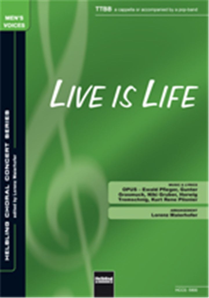 Live is Life