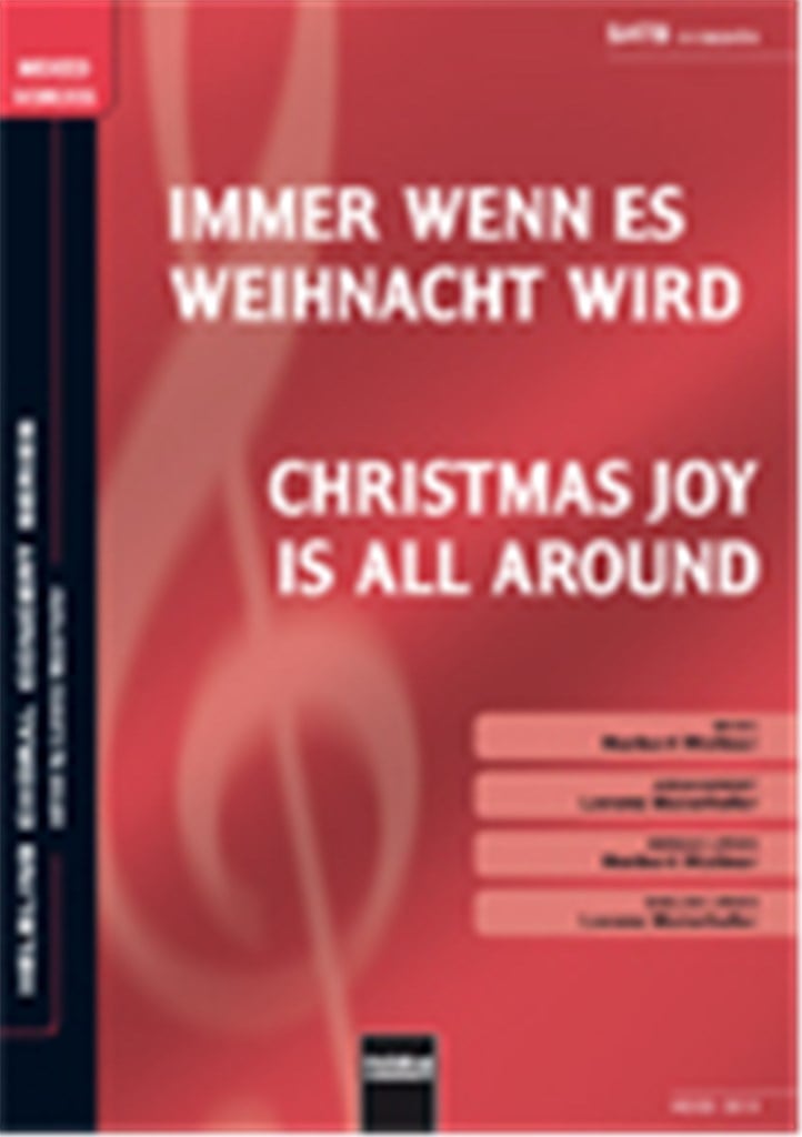 Christmas Joy is all around/Immer wenn es..