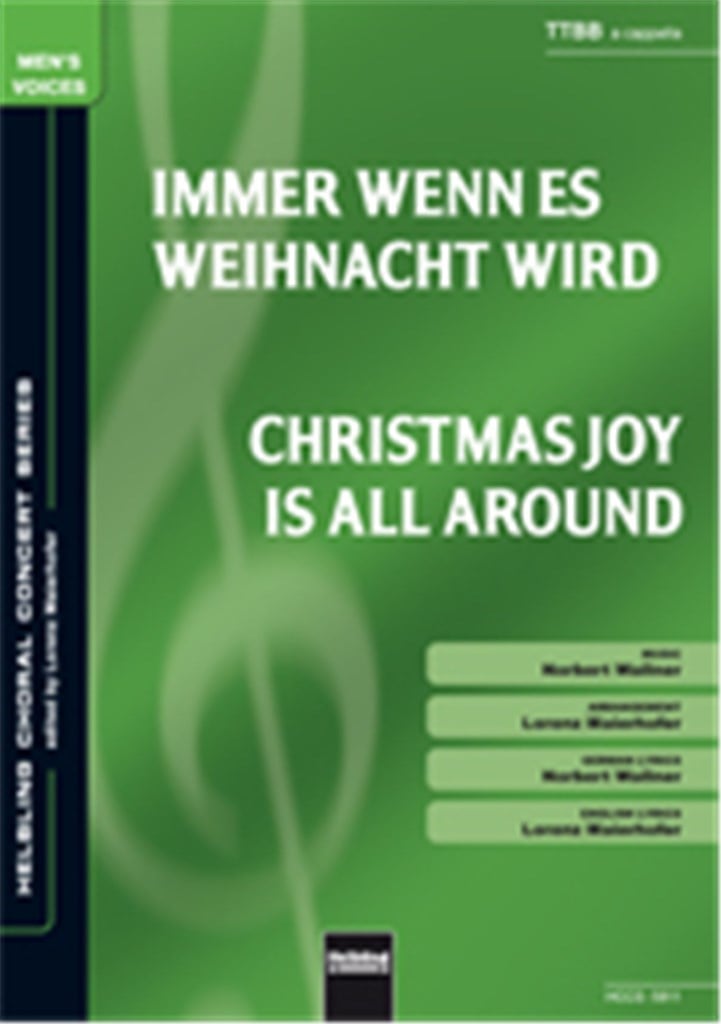 Christmas Joy is all around/Immer wenn es...