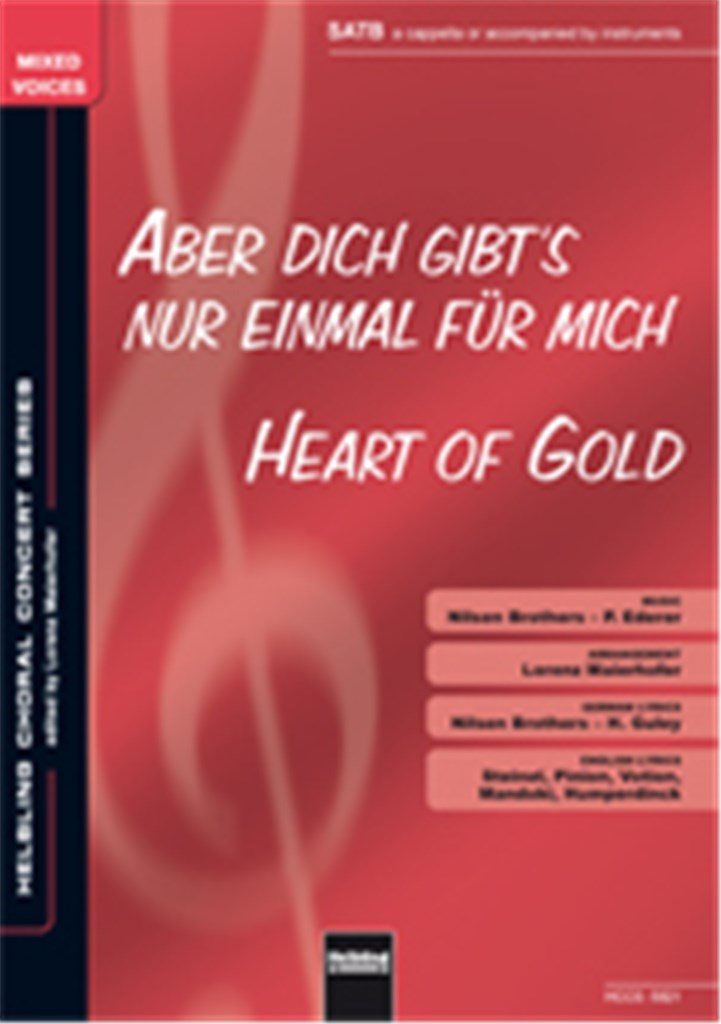 Heart of Gold/ Aber dich gibt's