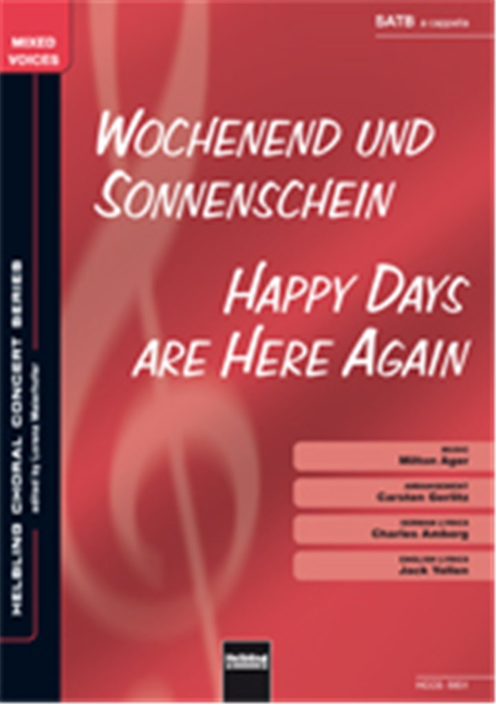 Happy days are here again/Wochenend und Sonnensche