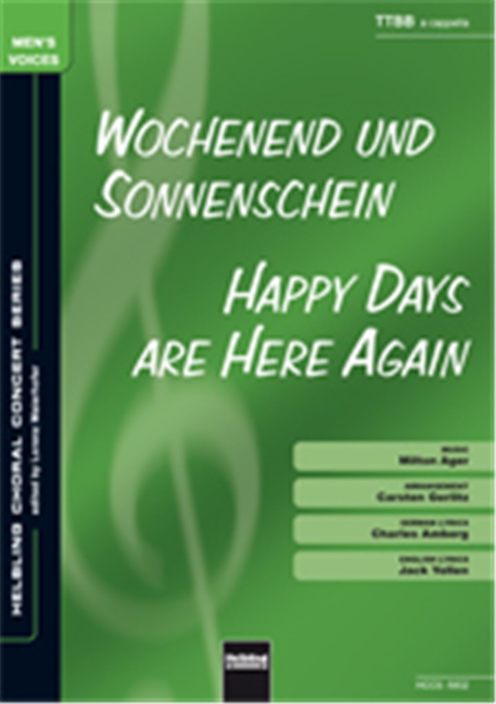 Happy days are here again/Wochenend und Sonnensche