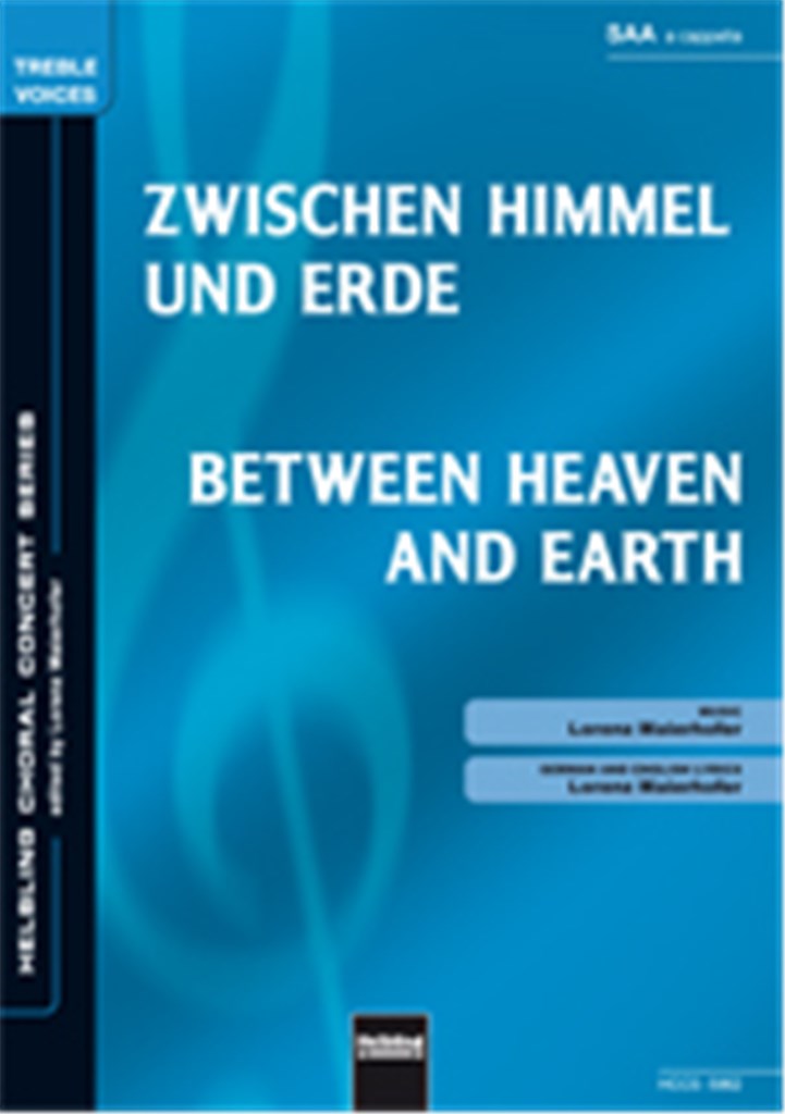 Between Heaven and Earth/Zwischen Himmel und Erde