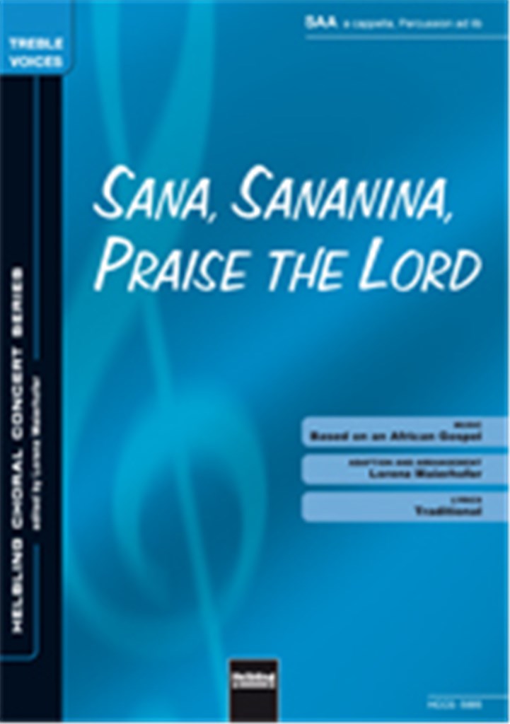 Sana, Sananina, Praise the Lord