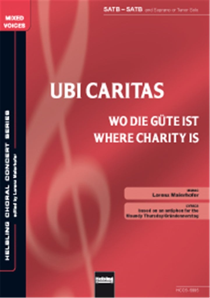 Ubi Caritas/Wo die Güte ist/Where Charity is