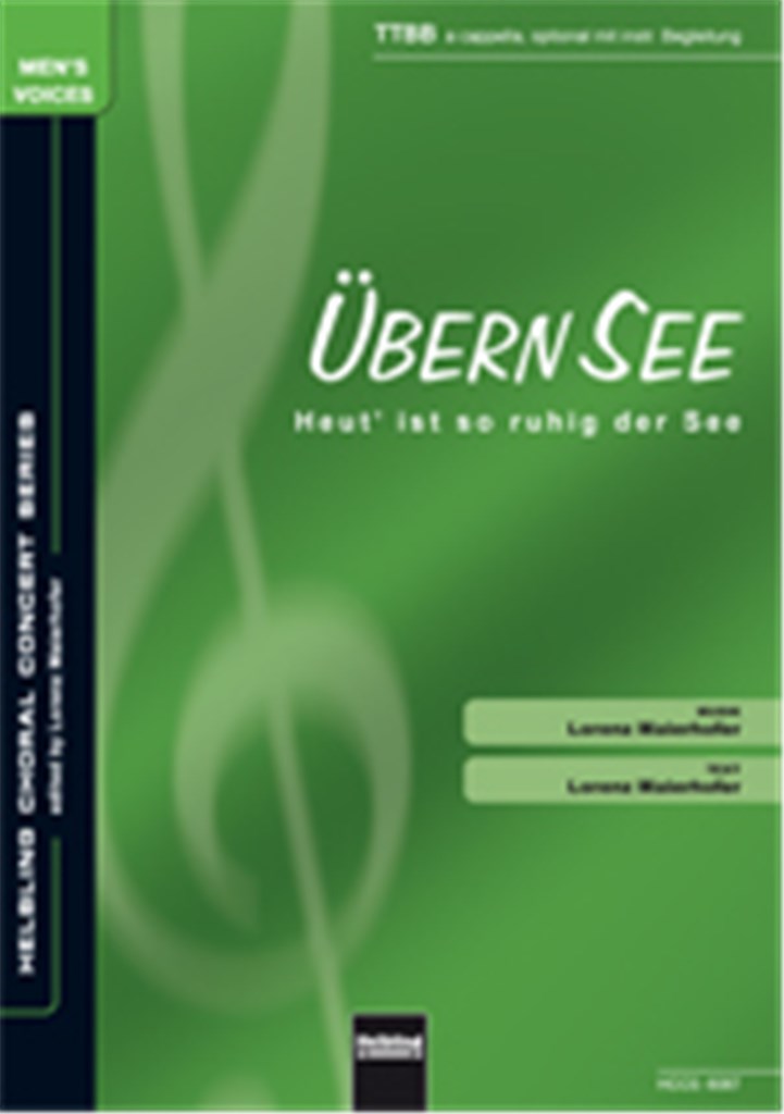 Ubern See/ Heut' ist so ruhig der See