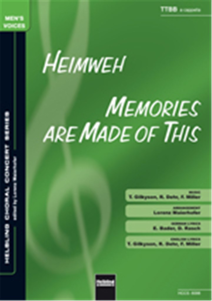 Memories are made of this / Heimweh