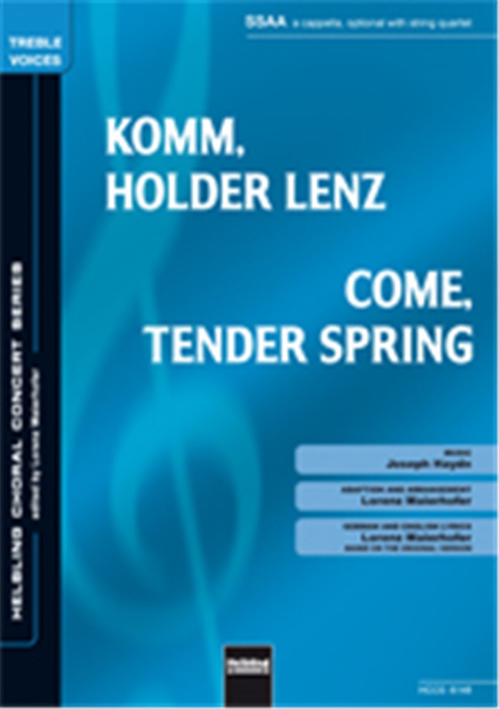 Come, Tender Spring/Komm, holder Lenz