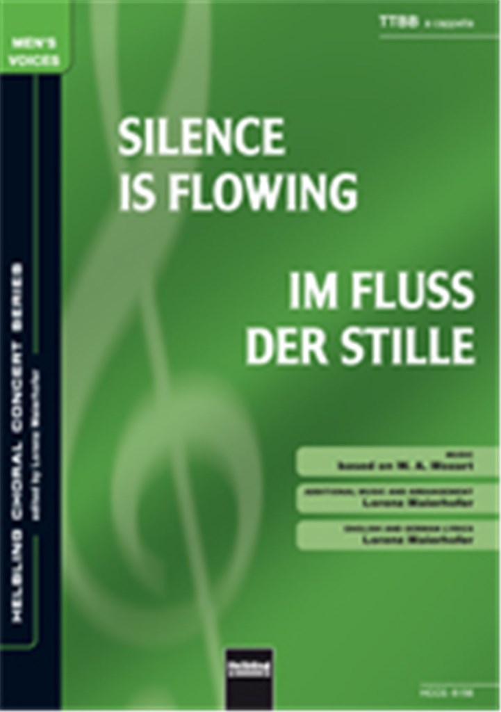 Silence is flowing / Im Fluss der Stille