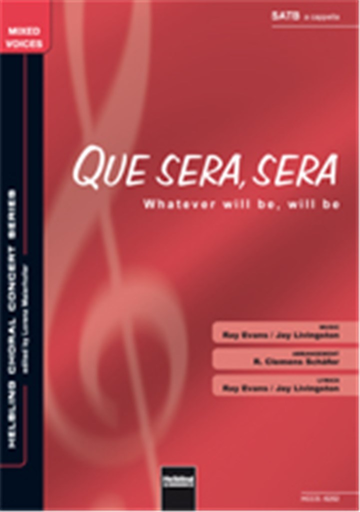 Whatever will be, will be/Que sera,sera