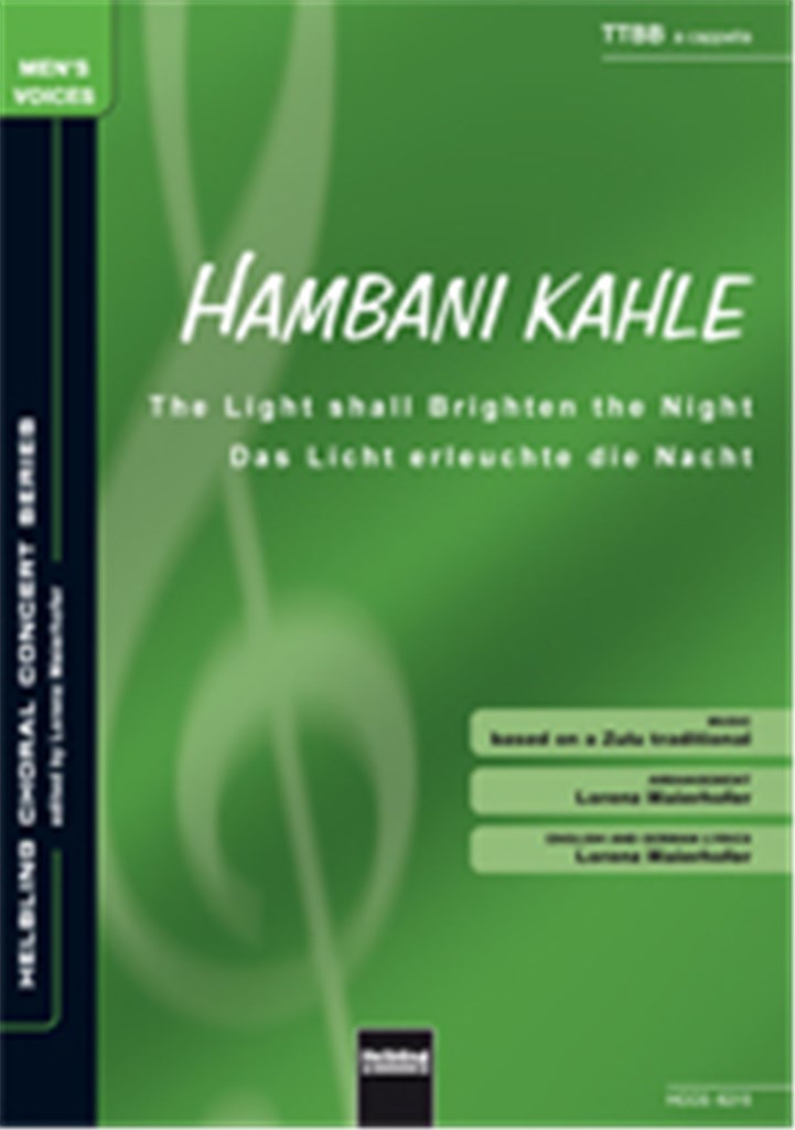 The light shall brighten the Night/Hambani Kahle