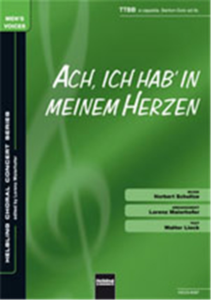 Ach, ich hab' in meinem Herzen