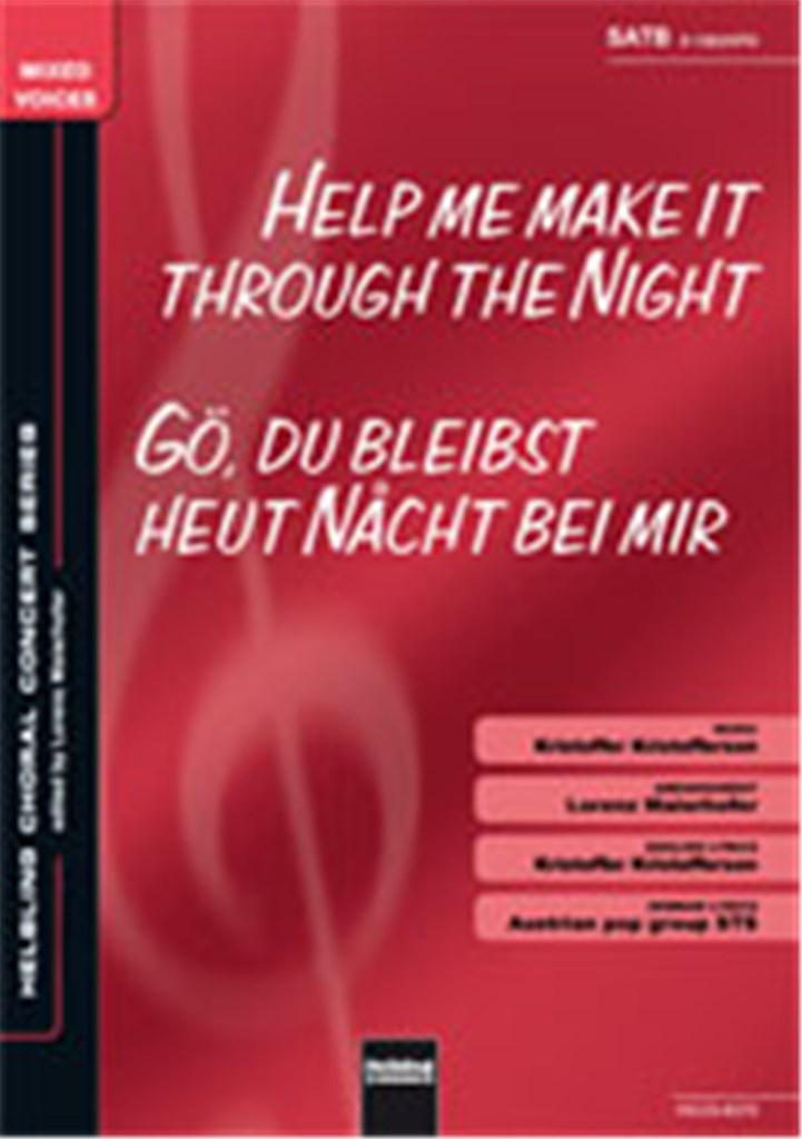 Help me make it through the Night/Gö, du bleibst