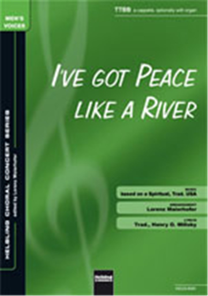 I've got peace like a River