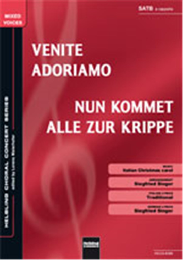Venite adoriamo/Nun kommet alle zur Krippe