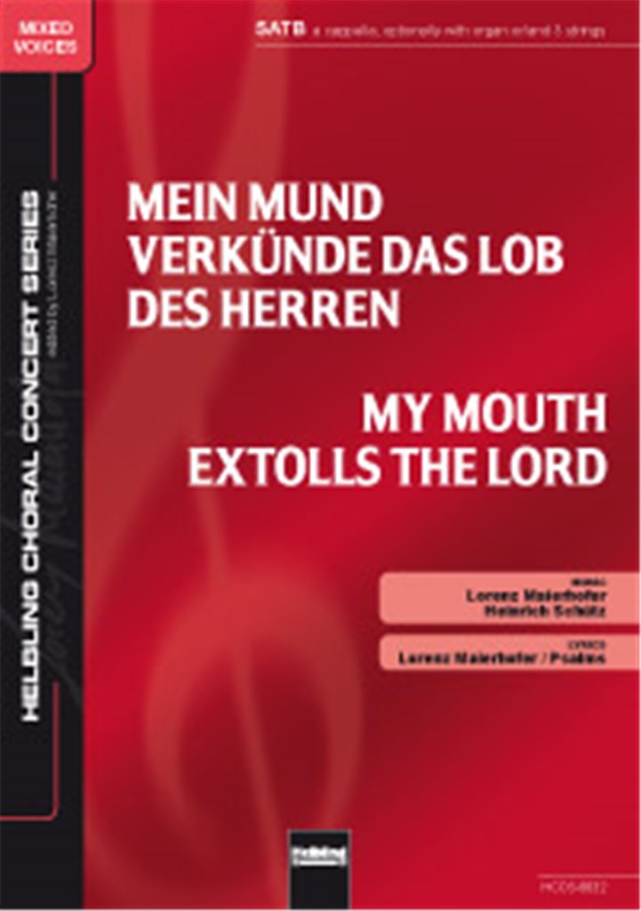 My Mouth extolls the Lord/ Mein Mund verkünde das