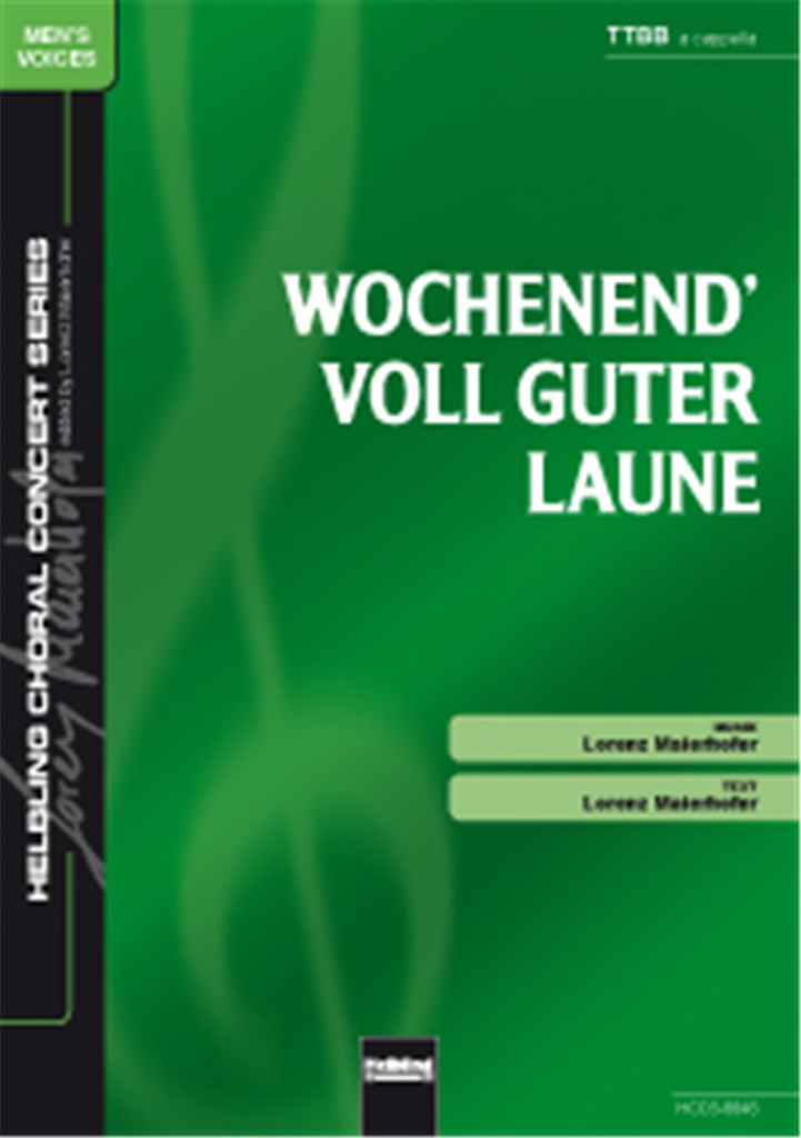 Wochenend' voll guter Laune
