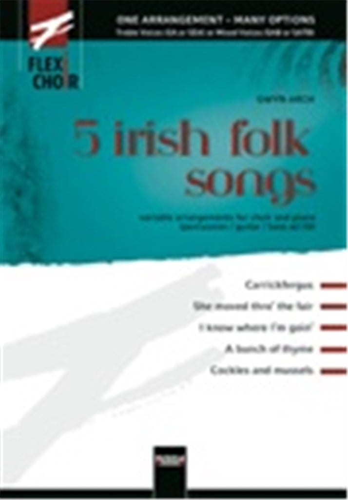 5 Irish Folk Songs (Flexichoir)