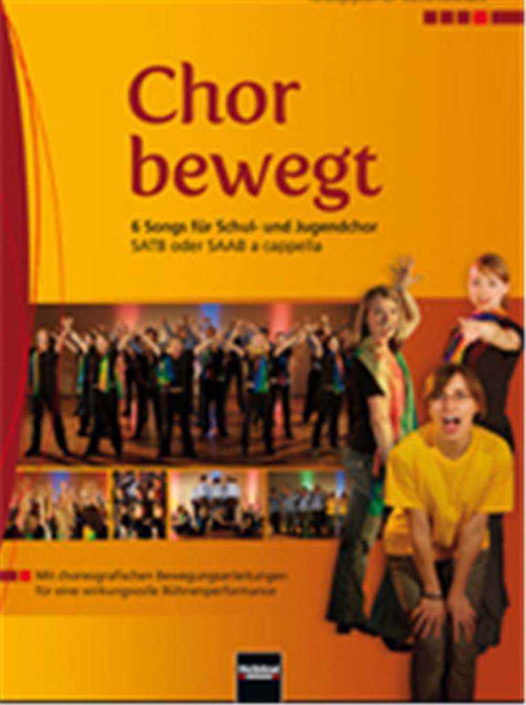 Chor in Bewegung! - Das Notenheft
