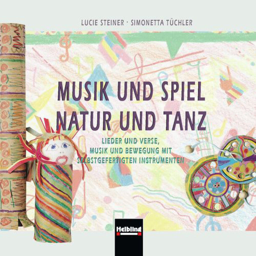 Musik und Spiel ? Natur und Tanz