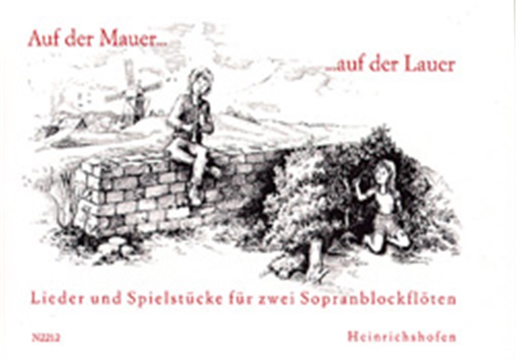 Auf Der Mauer Auf Der Lauer