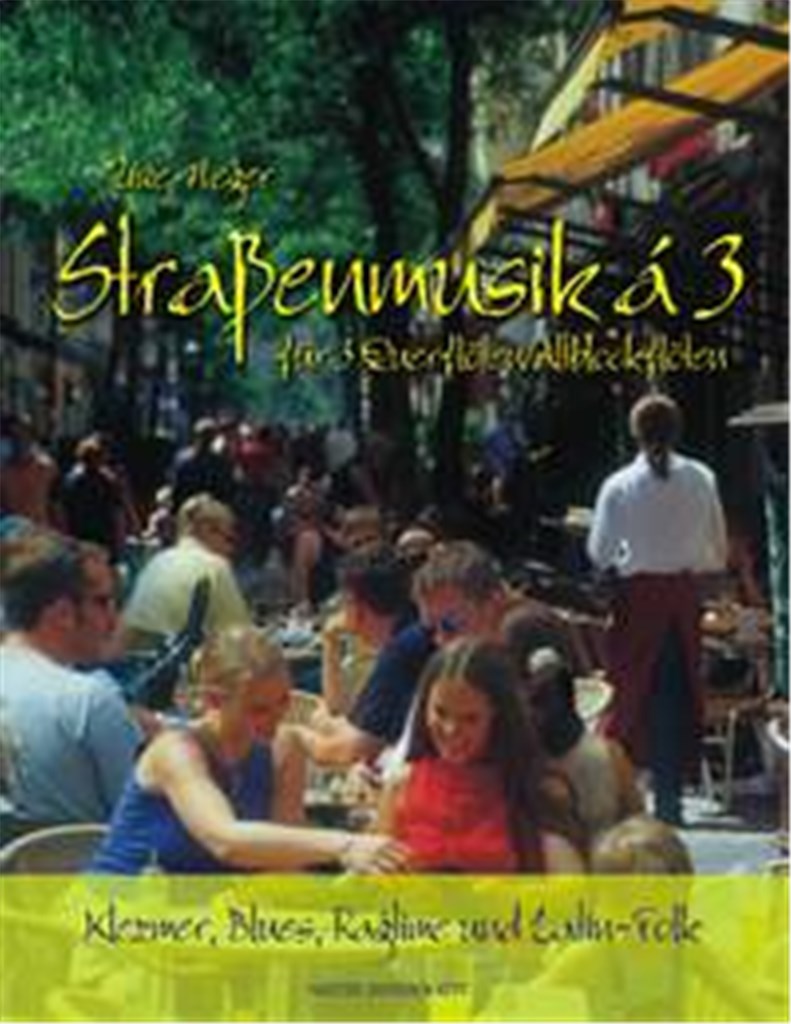 Straßenmusik à 3, Band 1 (Quer-/Altblockflöte)