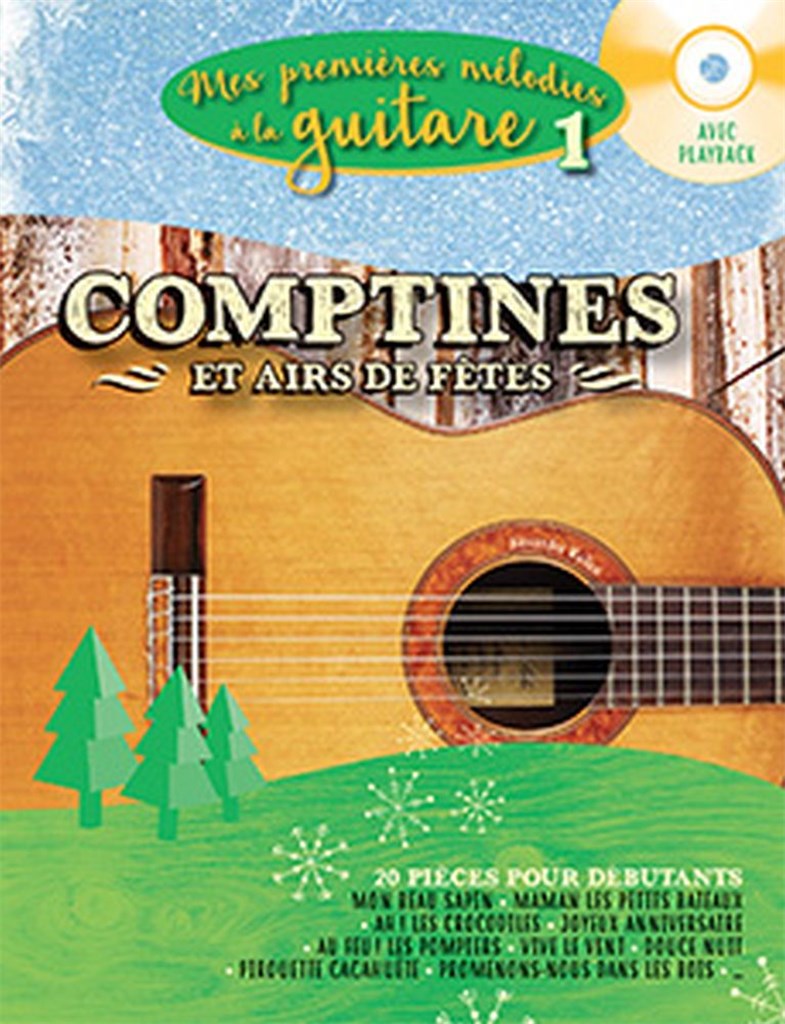 Mes premières mélodies à la guitare vol.1