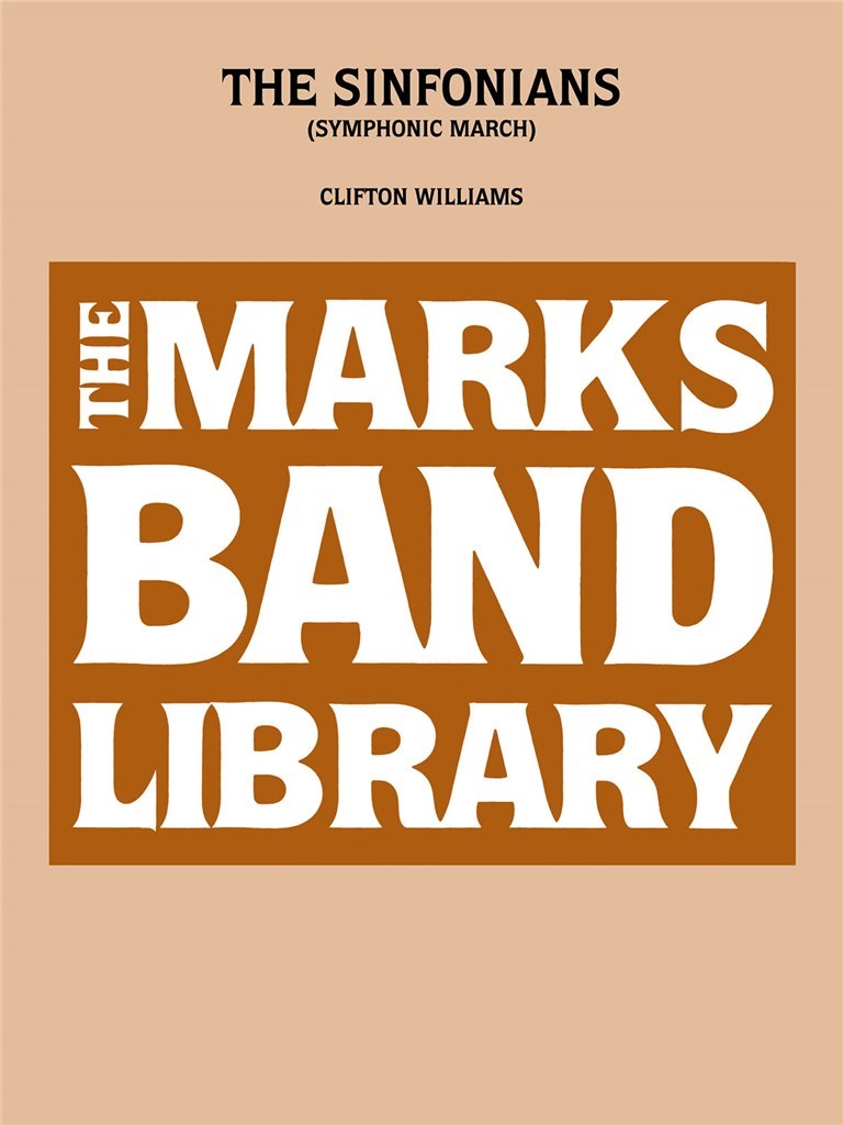 The Sinfonians (Symphonic March)
