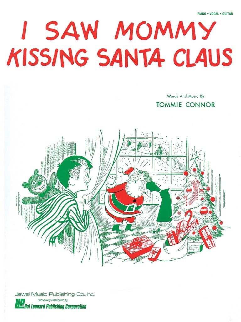 I Saw Mommy Kissing Santa Claus