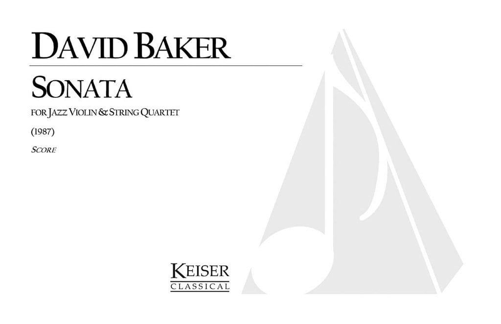 Sonata for Jazz Violin and String Quartet