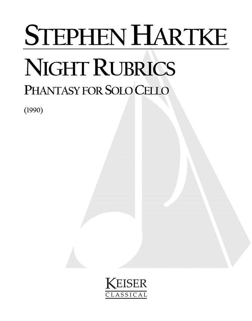 Night Rubrics: Phantasy for Solo Cello