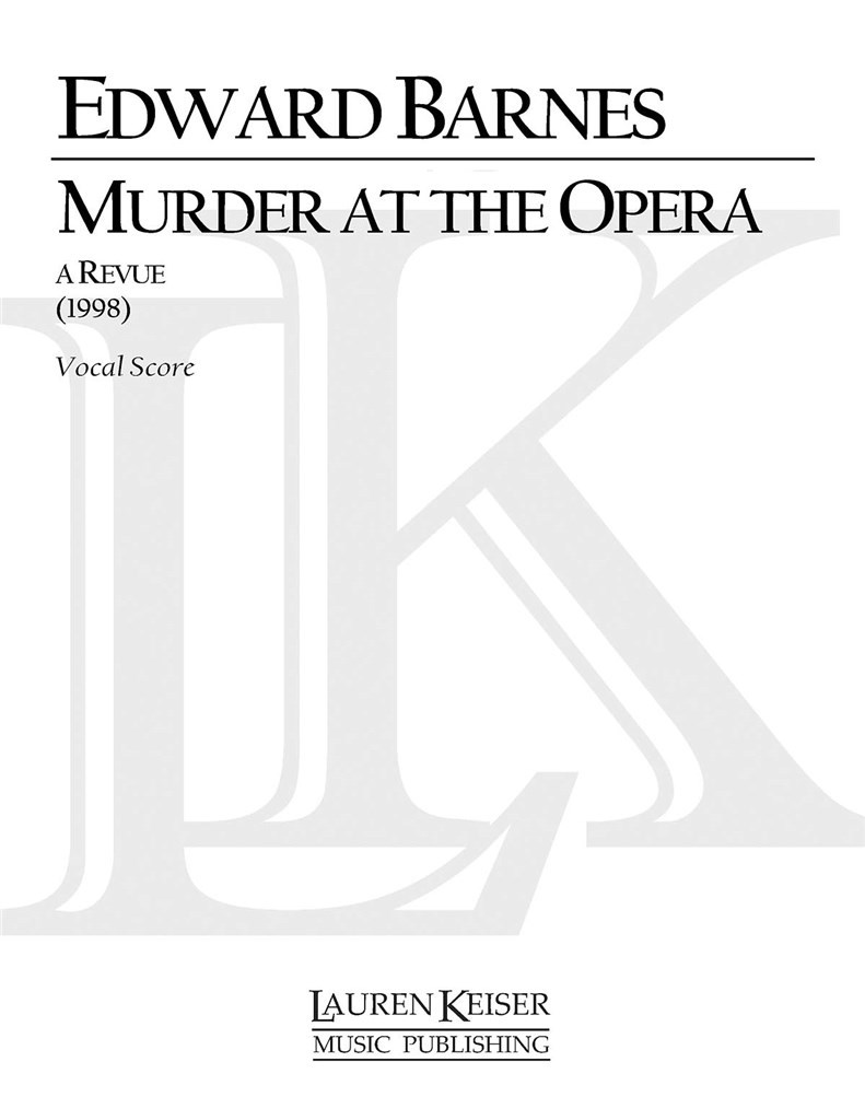 Murder at the Opera: A Revue
