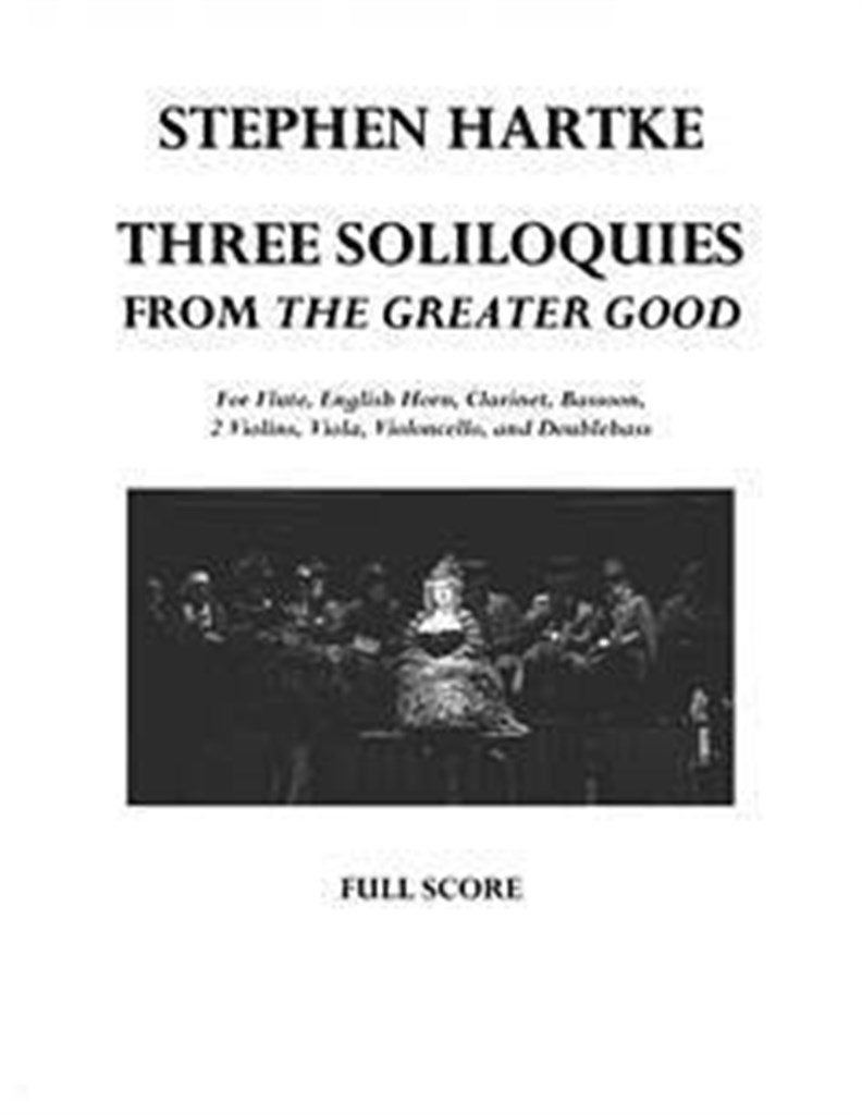 3 Soliloquis from the Greater Good