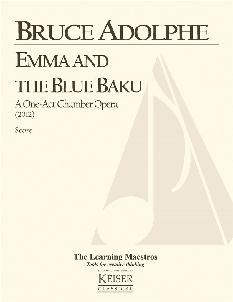 Emma and the Blue Baku: a One-Act Chamber Opera