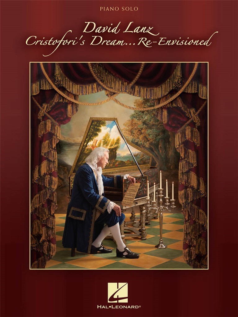 David Lanz – Cristofori's Dream ... Re-Envisioned